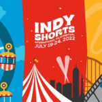 Heartland Film – Indy Shorts 2022